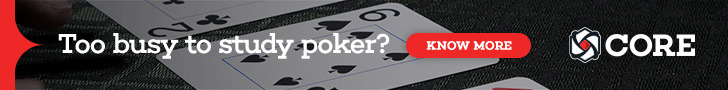 Learn poker strategy fast with CORE